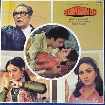 Sumbandh -ECLP 5796 -Movie LP Vinyl Record, Condition - Mint(100%), Cover - Original - Record Details Film Sumbandh Star Cast Ashok Kumar, Vinod Mehra, Rati Agnihotri, Asrani, David, Deven Verma, Alankar, Master Alankar Director Shibu Mittra Producer B. S. Seth Music Bapp8i Lahiri Lyrics Gauhar Kanpuri & Faruk Kaiser Releasing Year 1982 Type Original Soundtrack Language Hindi Label HMV Made In India Manufacture The Gramophone Company Of India Limited Serial No. ECLP 5796 Side One Pyar Chhalke Sharon Prabhakar Raat Ko Mere kamre Men Asha Bhosle & Chorus Side Two Deewane Deewani Asha Bhosle & Bappi Lahiri Paas Aao Na Asha Bhosle Specification Size - 12 Inches Speed - 33 RPM Record Condition - MInt-100% Cover Condition - Excellent
