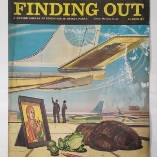 FINDING OUT No.31 (A Modern Library of Education in Weekly Parts) - Vintage Collectible Magazine 1960's