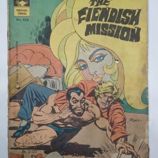 INDRAJAL COMICS "THE FIENDISH MISSION" - No. 420 - 1982 Vintage Comics